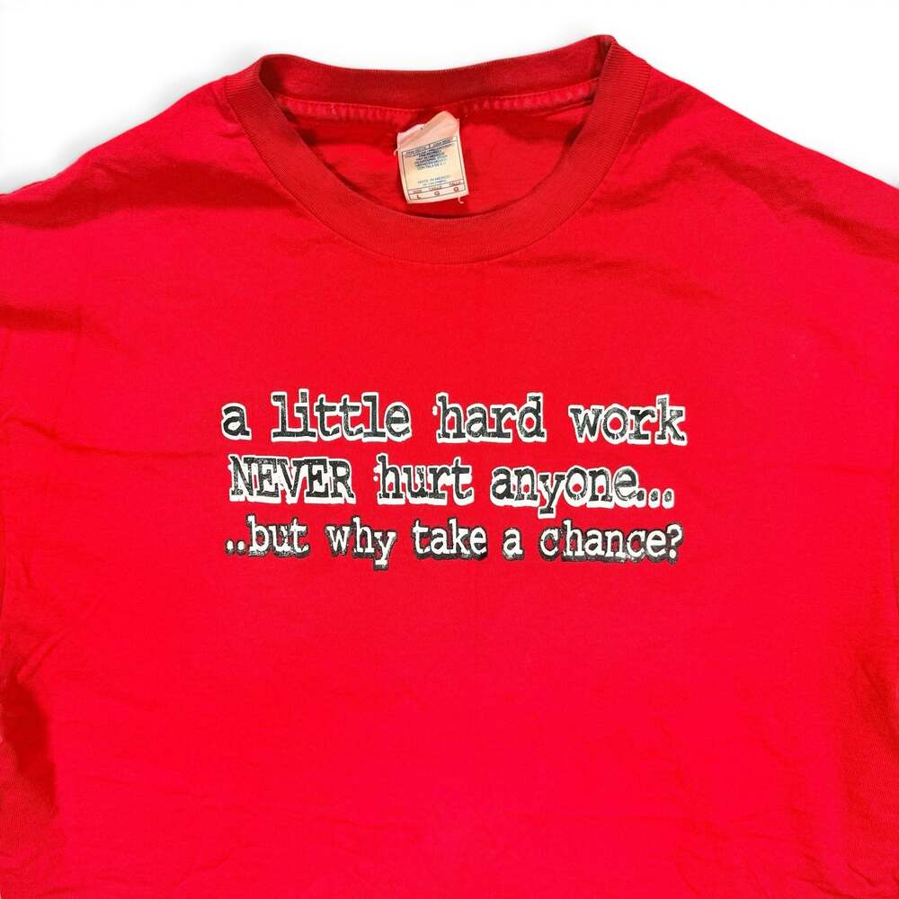 Why Do Hard Work? Vintage T-Shirt Sz. Large Tennessee River